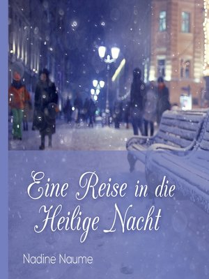 cover image of Eine Reise in die Heilige Nacht